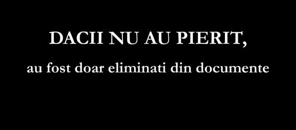 DACII NU AU PIERIT