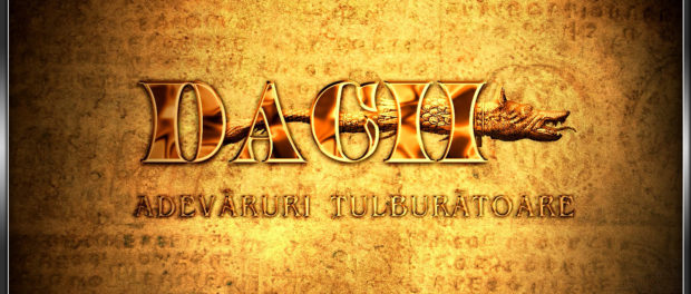 dacii adevaruri tulburatoare