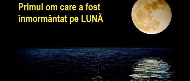 inmormantat pe luna