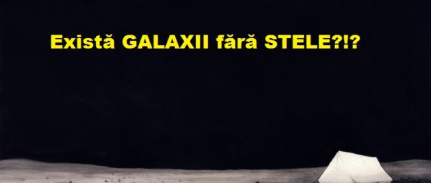 GALAXII FARA STELE