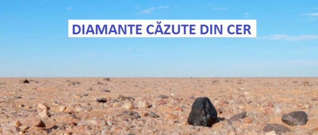DIAMANTE cazute din cer