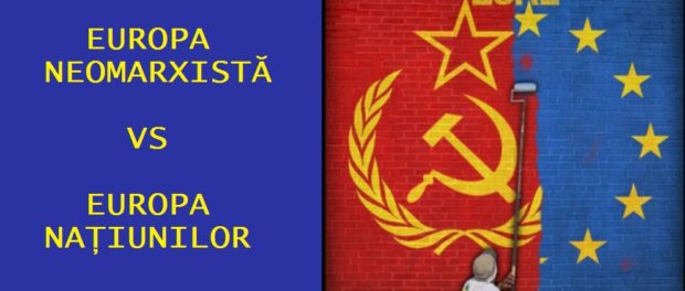 Europa neomarxista vs europa natiunilor