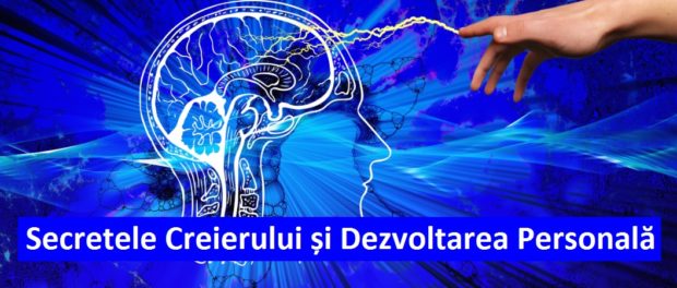 Secretele creierului si dezvoltarea personala