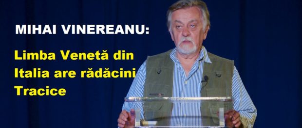 Limba veneta are radacini tracice