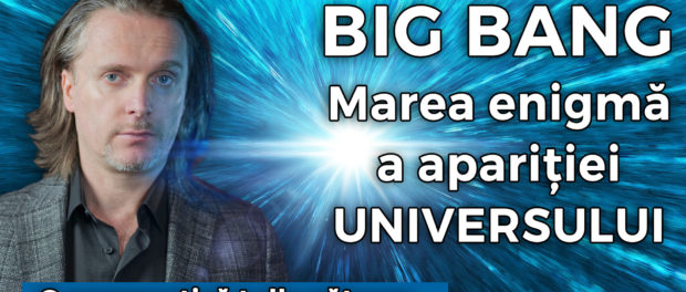 Big Bang marea enigma a aparitiei universului 3